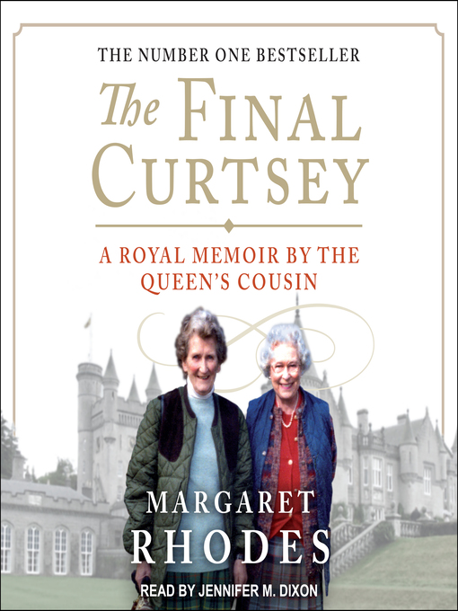 Title details for The Final Curtsey by Margaret Rhodes - Available